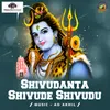 About Shivudanta Shivude Shivudu Song